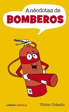 portada Anecdotas de Bomberos (in Spanish)