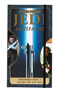 portada Star Wars: Jedi Artifacts: Treasures From a Galaxy Far, far Away (Star Wars for Kids, Star Wars Gifts, High Republic) (Star Wars Artifacts) (en Inglés)