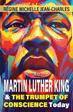 portada Martin Luther King and the Trumpet of Conscience Today (in English)