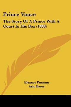 portada prince vance: the story of a prince with a court in his box (1888) (in English)