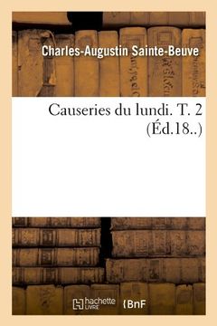 portada Causeries Du Lundi. T. 2 (Ed.18..) (Litterature) (French Edition)