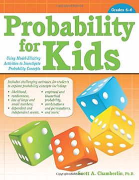 portada Probability for Kids: Using Model-Eliciting Activities to Investigate Probability Concepts (Grades 4-6) (en Inglés)