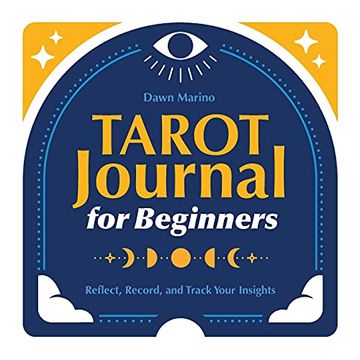 portada Tarot Journal for Beginners: Reflect, Record, and Track Your Insights (en Inglés)