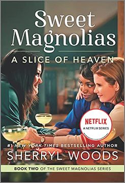 portada A Slice of Heaven: A Novel (a Sweet Magnolias Novel, 2) 