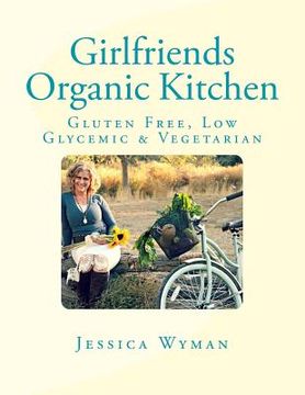 portada Girlfriends Organic Kitchen (en Inglés)
