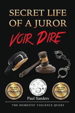 portada Secret Life of a Juror: Voir Dire: The Domestic Violence Query (in English)