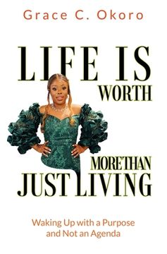 portada Life Is Worth More Than Just Living (en Inglés)