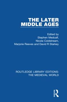 portada The Later Middle Ages (Routledge Library Editions: The Medieval World) (in English)