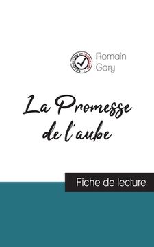 portada La Promesse de l'aube de Romain Gary (fiche de lecture et analyse complète de l'oeuvre) (en Francés)
