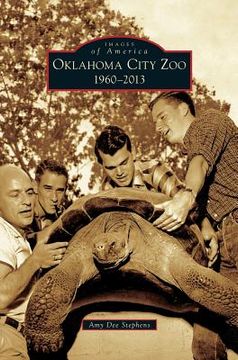 portada Oklahoma City Zoo: 1960-2013 (en Inglés)