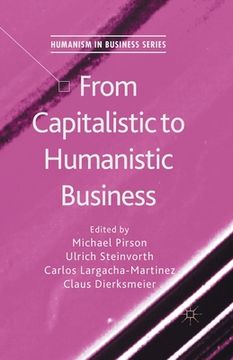 portada From Capitalistic to Humanistic Business (en Inglés)
