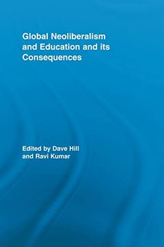 portada Global Neoliberalism and Education and its Consequences