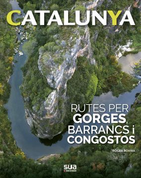 portada Rutes per Gorges, Barrancs i Congostos: 15 (Catalunya) (in Catalá)