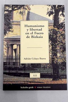 portada Humanismo y Libertad en el Fuero de Bizkaia (in Spanish)