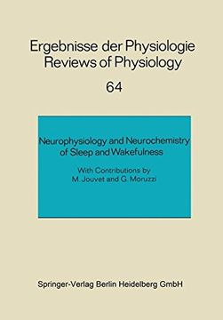 portada Neurophysiology and Neurochemistry of Sleep and Wakefulness (Ergebnisse der Physiologie, biologischen Chemie und experimentellen Pharmakologie)