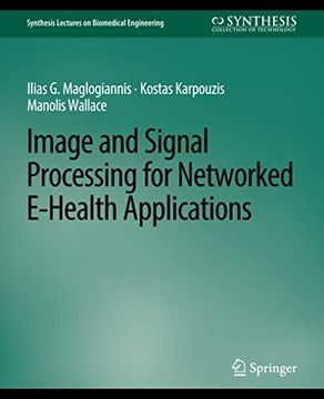 portada Image and Signal Processing for Networked Ehealth Applications