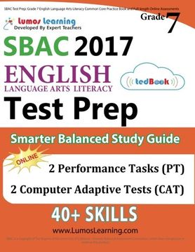 portada SBAC Test Prep: Grade 7 English Language Arts Literacy (ELA) Common Core Practice Book and Full-length Online Assessments: Smarter Balanced Study Guide
