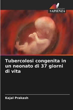portada Tubercolosi congenita in un neonato di 37 giorni di vita (en Italiano)