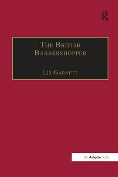 portada The British Barbershopper: A Study in Socio-Musical Values (en Inglés)