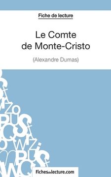 portada Le Comte de Monte-Cristo d'Alexandre Dumas (Fiche de lecture): Analyse complète de l'oeuvre (in French)