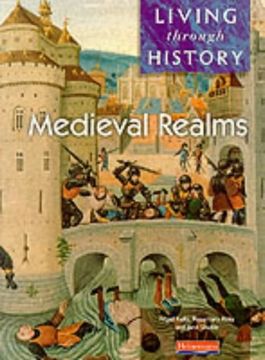 portada Living Through History: Core Book. Medieval Realms (en Inglés)