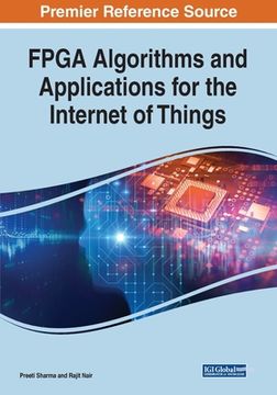 portada FPGA Algorithms and Applications for the Internet of Things (en Inglés)