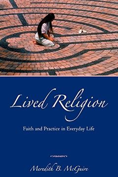 portada Lived Religion: Faith and Practice in Everyday Life (en Inglés)