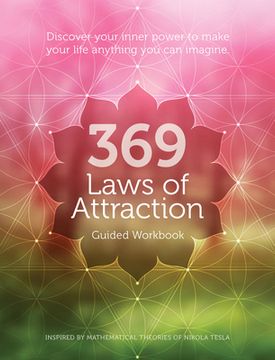 portada 369 Laws of Attraction Guided Workbook: Discover Your Inner Power to Make Your Life Anything you can Imagine (en Inglés)