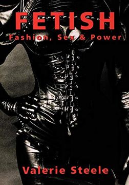 portada Fetish: Fashion, sex & Power 