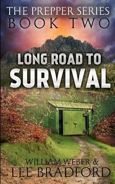 portada Long Road to Survival: The Prepper Series (Book 2) 
