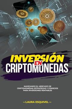 portada Inversión en Criptomonedas: Inversión en Criptomonedas NAVEGANDO EL MERCADO DE CRIPTOMONEDAS: ESTRATEGIAS Y CONSEJOS PARA INVERSIONES RENTABLES