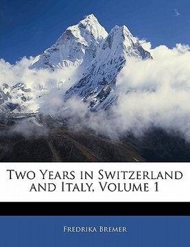 portada two years in switzerland and italy, volume 1 (in English)