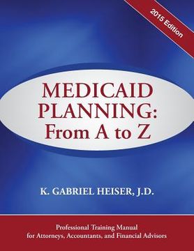 portada Medicaid Planning: From A to Z (2015) (en Inglés)