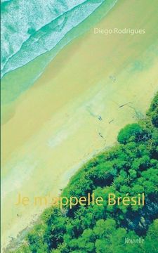portada Je m'appelle Brésil (in French)