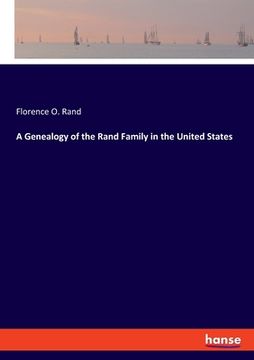 portada A Genealogy of the Rand Family in the United States