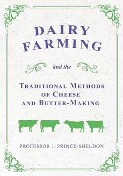 portada Dairy Farming and the Traditional Methods of Cheese and Butter-Making