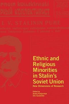 portada Ethnic and Religious Minorities in Stalin's Soviet Union: New Dimensions of Research (en Inglés)