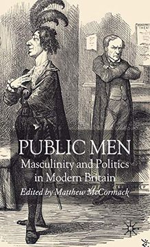 portada Public Men: Masculinity and Politics in Modern Britain (en Inglés)