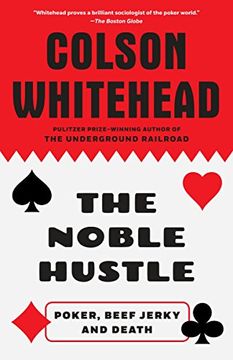 portada The Noble Hustle: Poker, Beef Jerky and Death (en Inglés)