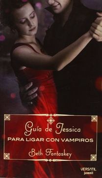 portada Guia de Jessica Para Ligar con Vampiros