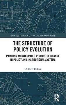 portada The Structure of Policy Evolution (Routledge Studies in Governance and Public Policy) (en Inglés)