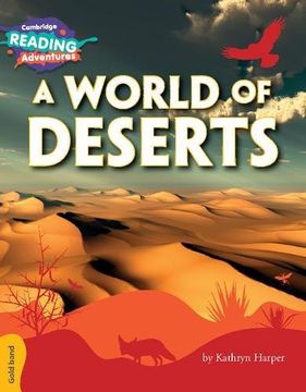 portada A World of Deserts Gold Band (Cambridge Reading Adventures) 