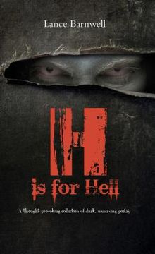 portada H is for Hell: A thought-provoking collection of dark, unnerving poetry.