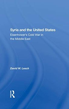 portada Syria and the United States: Eisenhower's Cold war in the Middle East (en Inglés)