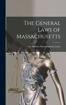 portada The General Laws of Massachusetts (in English)