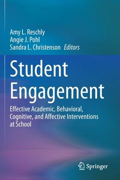 portada Student Engagement: Effective Academic, Behavioral, Cognitive, and Affective Interventions at School (en Inglés)