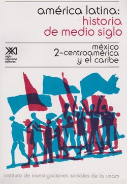 portada América Latina Historia de Medio Siglo Vol. 2 México Centroamerica y Caribe (in Spanish)