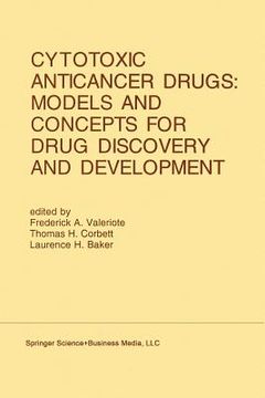 portada cytotoxic anticancer drugs: models and concepts for drug discovery and development: proceedings of the twenty-second annual cancer symposium detroit, (en Inglés)