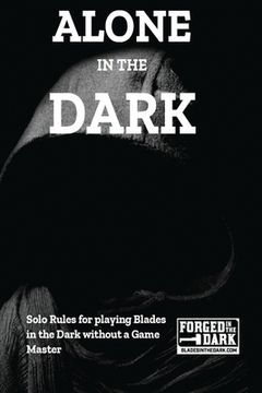 portada Alone in the Dark: Solo Rules for Blades in the Dark (en Inglés)