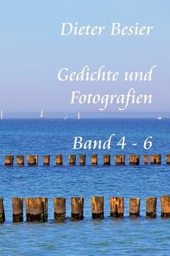 portada Gedichte und Fotografien, Band 4 - 6 (in German)